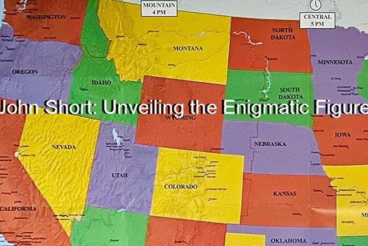 John Short: Unveiling the Enigmatic Figure